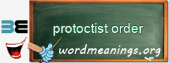 WordMeaning blackboard for protoctist order